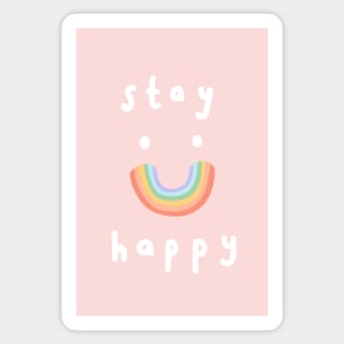 Stay Happy Sticker